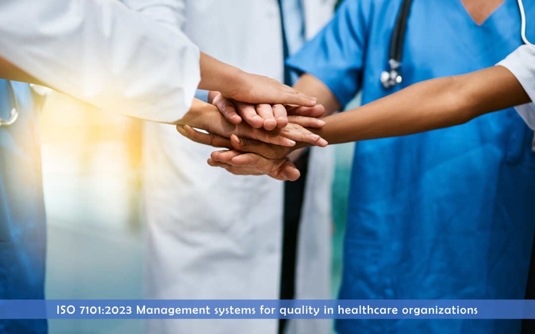 ISO 7101 – системи менеджменту якості для медичних установ